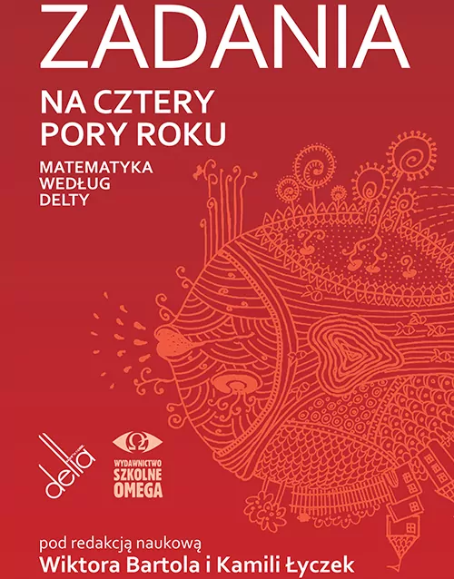 Zadania na cztery pory roku. Matematyka wg Delty - tantis.pl