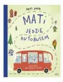 Mati jedzie autobusem - tantis.pl