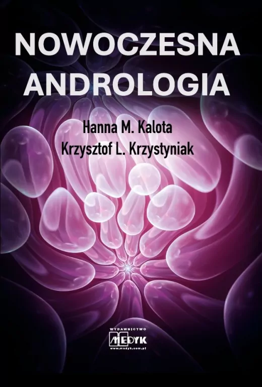 Nowoczesna Andrologia. Ograniczona płodność męska - tantis.pl