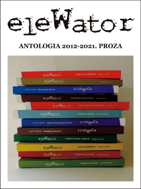eleWator. Antologia 2012-2021. Proza - tantis.pl