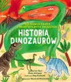 Historia Dinozaurów. Moja pierwsza książka... - tantis.pl