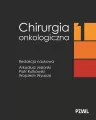 Chirurgia onkologiczna T.1 - tantis.pl