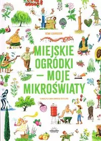 Miejskie ogródki - moje mikroświaty - tantis.pl
