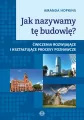 Jak nazywamy tę budowlę? - tantis.pl