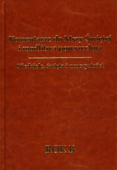 Komentarze do mszy św Rok B - tantis.pl