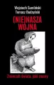 Nie nasza wojna. Zmierzch świata, jaki znamy - tantis.pl