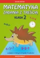 Matematyka Zadania z treścią. Klasa 2 - tantis.pl