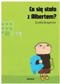 Co się stało z Albertem? Albert Albertson. Tom 9 - tantis.pl