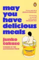 May You Have Delicious Meals - tantis.pl