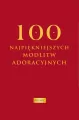 100 najpiękniejszych modlitw adoracyjnych - tantis.pl