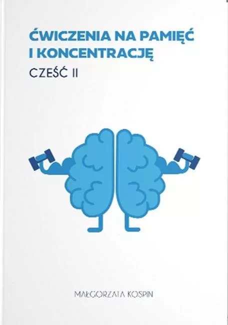 Ćwiczenia na pamięć i koncentrację. Część 2 - tantis.pl
