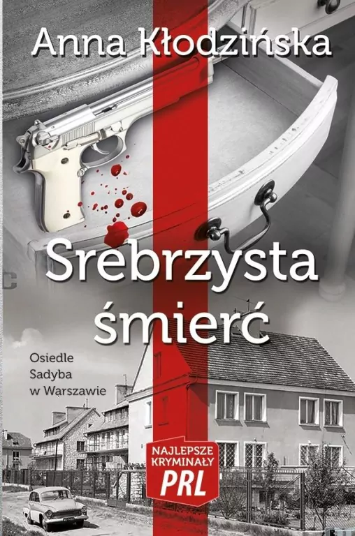 Srebrzysta śmierć. Najlepsze kryminały PRL - tantis.pl