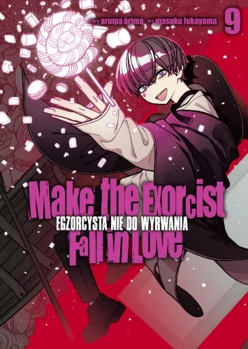 Make The Exorcist Fall in Love. Egzorcysta nie do wyrwania. Tom 9 - tantis.pl
