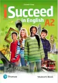 iSucceed in English A2. Student's Book - tantis.pl