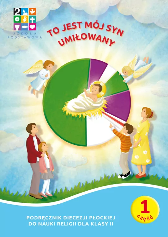 Religia To jest mój Syn umiłowany Podręcznik cz. 1 cz. 2 Domownik dla klasy II dla szkoły podstawowej - tantis.pl