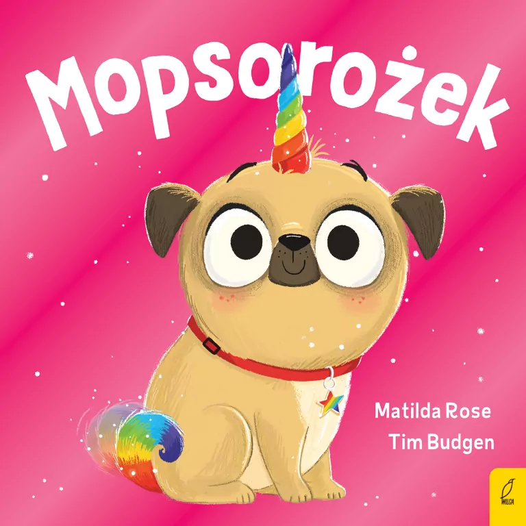 Mopsorożek. Sklepik z magicznymi zwierzętami - tantis.pl