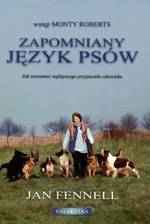 Zapomniany język psów. Jak zrozumieć najlepszego przyjaciela człowieka - tantis.pl