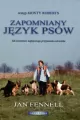 Zapomniany język psów. Jak zrozumieć najlepszego przyjaciela człowieka - tantis.pl