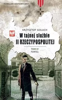 W tajnej służbie II Rzeczypospolitej. Tom 4 - tantis.pl
