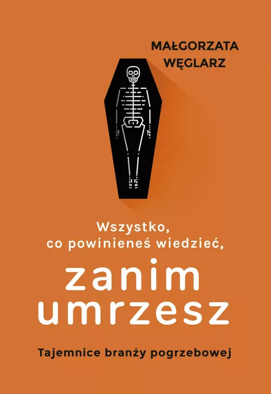 Wszystko, co powinieneś wiedzieć, zanim umrzesz - tantis.pl