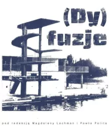 (Dy)fuzje
