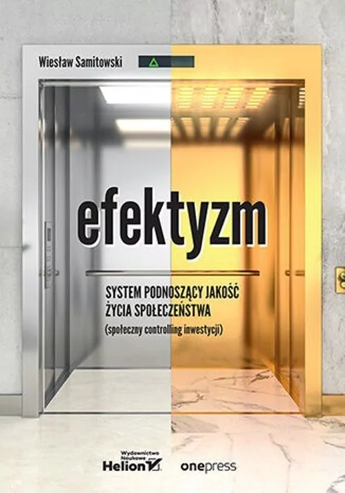 Efektyzm. System podnoszący jakość życia społ. - tantis.pl