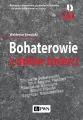 Bohaterowie z dołów śmierci - tantis.pl