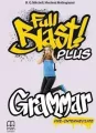 Full Blast! Plus Pre-Intermediate. Grammar - tantis.pl