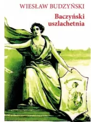 Baczyński uszlachetnia