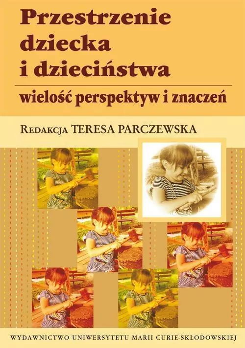 Przestrzenie dziecka i dzieciństwa - tantis.pl
