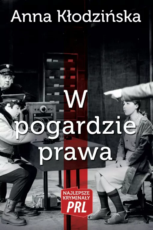 W pogardzie prawa. Najlepsze kryminały PRL - tantis.pl