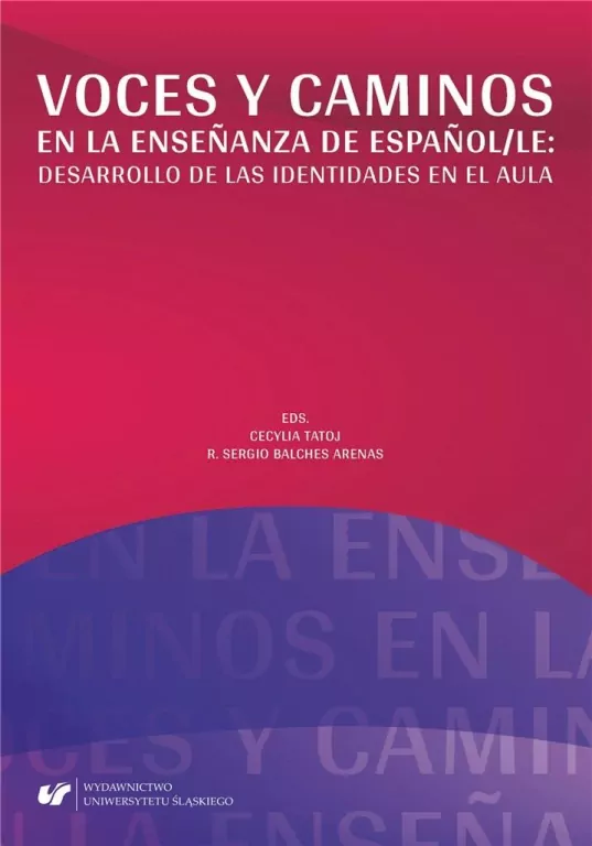 Voces y caminos en la enseanza de espanol/LE - tantis.pl