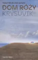 Dom Róży. Krýsuvik - tantis.pl