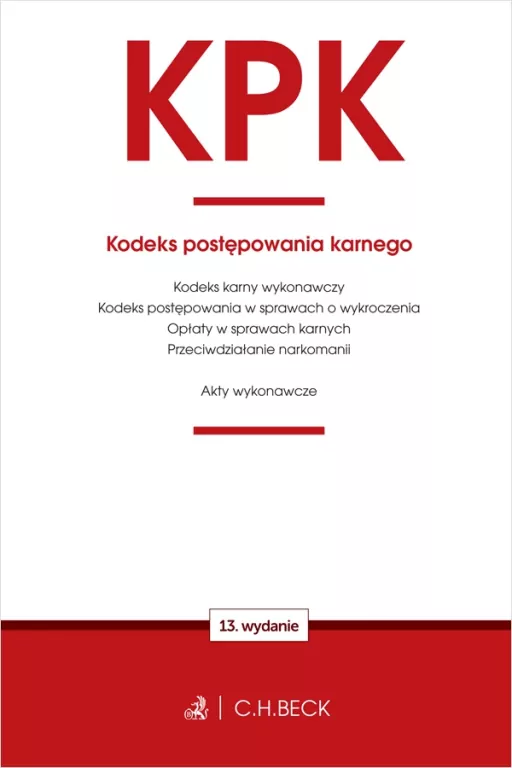 KPK. Kodeks postępowania karnego oraz ustawy towarzyszące. 13. wydanie - tantis.pl