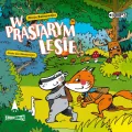W Prastarym Lesie. Audiobook - tantis.pl