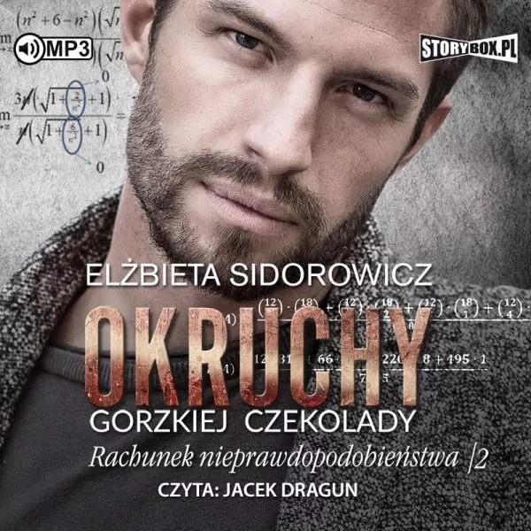 Rachunek nieprawdopodobieństwa. Tom 2. Okruchy gorzkiej czekolady. Audiobook - tantis.pl