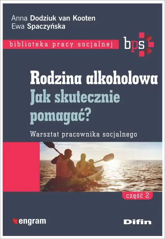 Rodzina alkoholowa cz.2 Jak skutecznie pomagać? - tantis.pl