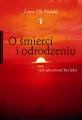 O śmierci i odrodzeniu. Czyli jak umrzeć bez lęku - tantis.pl