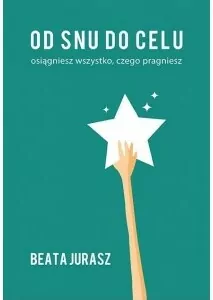 Od snu do celu - tantis.pl