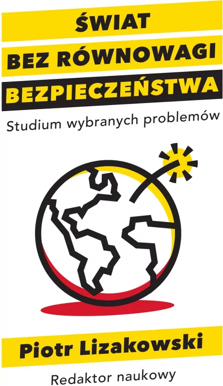 Świat bez równowagi bezpieczeństwa. Studium wybranych problemów - tantis.pl