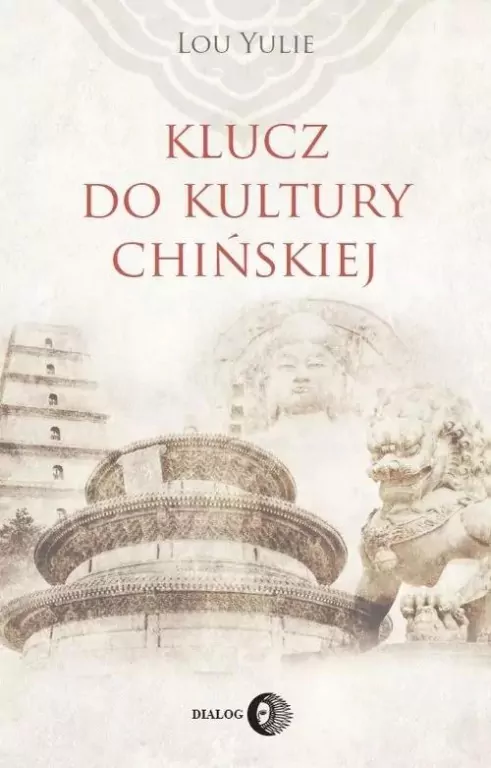 Klucz do kultury chińskiej - tantis.pl