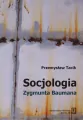 Socjologia Zygmunta Baumana - tantis.pl
