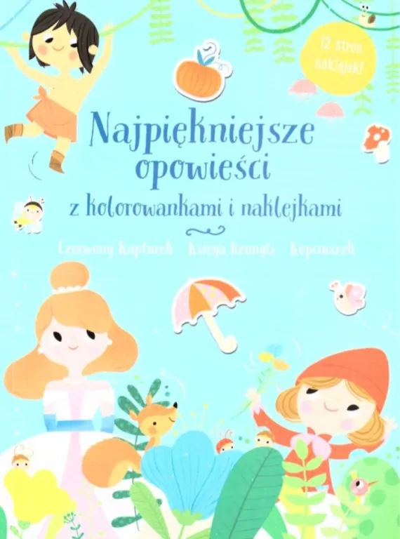 Najpiękniejsze opowieści z kolorowankami i.. - tantis.pl