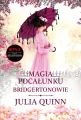 Magia pocałunku. Bridgertonowie. Tom 7 - tantis.pl