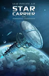 Star Carrier. Pierwsze uderzenie. Tom 1