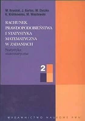 Rachunek prawdopodobieństwa i statystyka matematyczna w zadaniach - tantis.pl