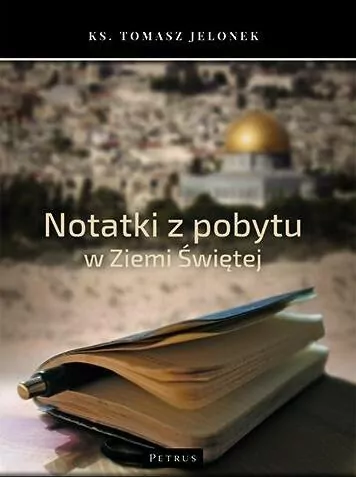 NOTATKI Z POBYTU W ZIEMI ŚWIĘTEJ - tantis.pl