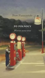 Do północy Wiersze 2020-2022