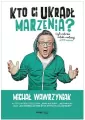 Kto Ci ukradł marzenia? Czyli autorska metoda realizacji #1000marzeń - tantis.pl