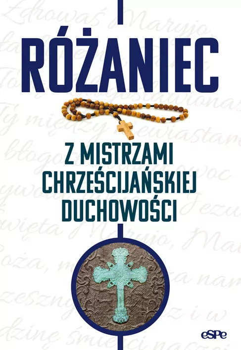 Różaniec z mistrzami chrześcijańskiej duchowości - tantis.pl